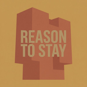 Reason To Stay by Kiran Bly