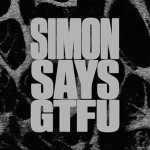 SIMON SAYS (GTFU) by MYTHM