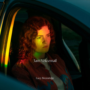 3AM Voicemail by Lucy Bremridge