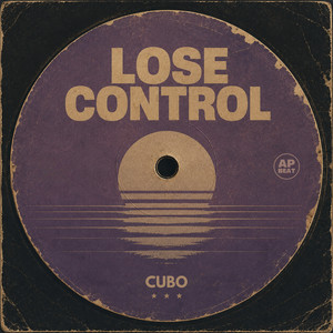 Lose Control by Cubo