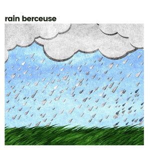 Rain Berceuse album