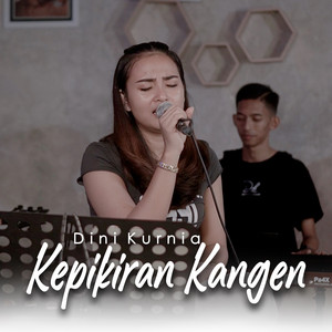 Kepikiran Kangen by Dini Kurnia