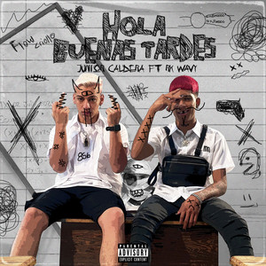 Buenas Tardes by Junior Caldera, RK wavy