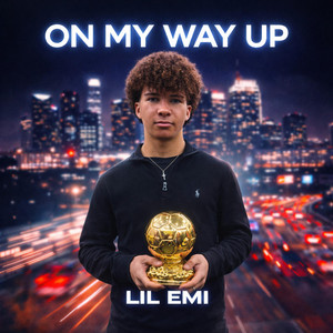 On My Way Up by lil emi