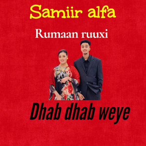 Samiir Alfa - Dhab dhab weye