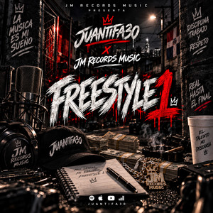 FREESTYLE 1 by JuanTifa30, JM Records Music