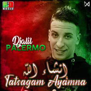 Inchalah Tatsagam Ayamna by Djalil Palermo