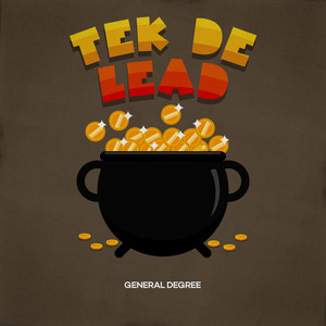 Tek De Lead - Platinum Riddim by General Degree