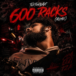 600 Racks (Remix) by TwoTimezAnt