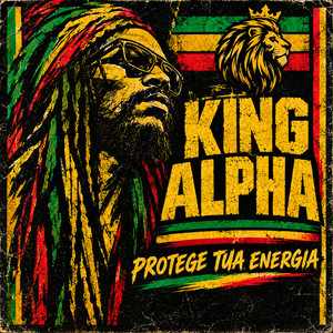 PROTEGE TUA ENERGIA by King Alpha