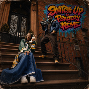 Switch Up by Psaltery, Neme