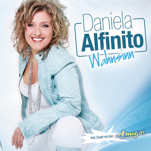 Der Wahnsinn Hit-Mix - Medley by Daniela Alfinito
