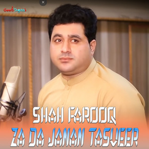 Shah Farooq - Za Da janan Tasveer
