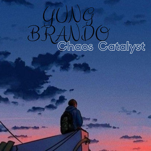 Chaos catalyst by Yung brando