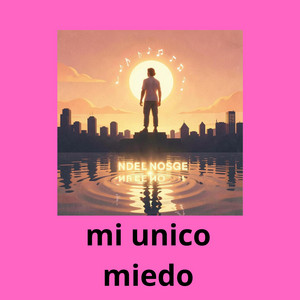 mi unico miedo by POCALABIA