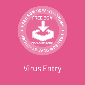 Virus Entry by まんぼう二等兵