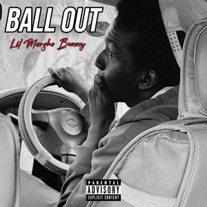 Ball Out by Lil Marsho Bunny