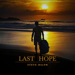 Last Hope - Extended Journey by Steve Ralph