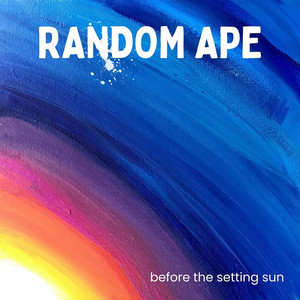Before the Setting Sun by RANDOM APE