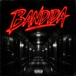 BANDIDA by Daybeat