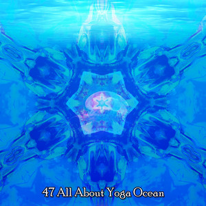 47 All About Yoga Ocean album