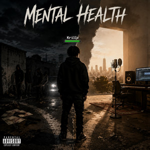 Mental Health by Krillz