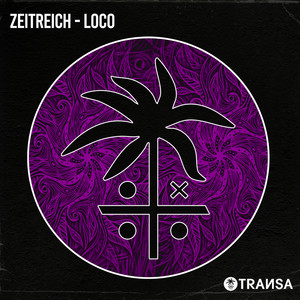 ZEITREICH — Loco (2026)