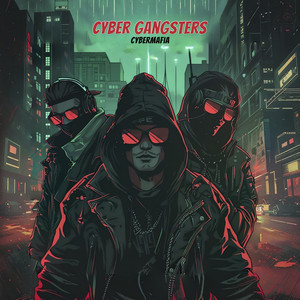 Cyber Gangsters