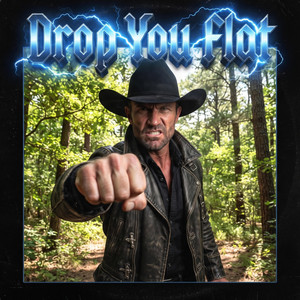 Drop You Flat by Bexton Cole