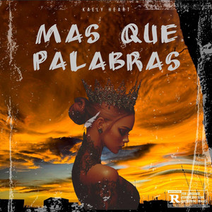 MÁS QUE PALABRAS by KAELY HEART