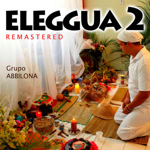 Grupo Abbilona - Dale Luz a Mi Casa, Eleggua