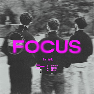 Focus by Talisk