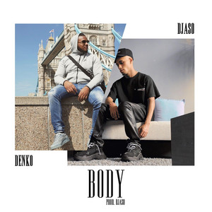 Body by Denko, Djaso