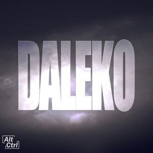 Daleko by AltCtrl
