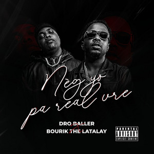 Dro Baller - Yo pa real vre (feat. Bourik The Latalay)
