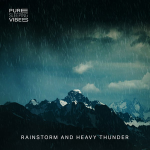 Rainstorm And Heavy Thunder