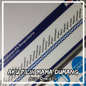 Alif Chrizto - Aku Pilih Mama Dumang