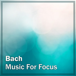 Bach: Music for Focus album