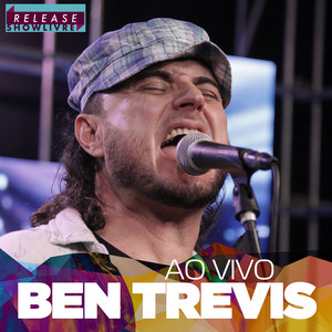 Ben Trevis no Release Showlivre (Ao Vivo) album
