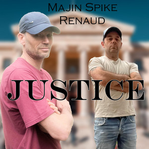Majin Spike - JUSTICE (feat. Renaud)