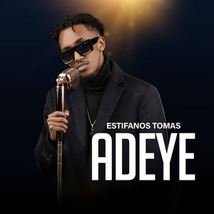 ᴇsᴛɪғᴀɴᴏs ᴛᴏᴍᴀs - Adeye