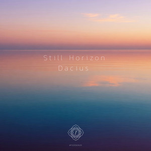 Still Horizon - Forest Ambience Mix by Dacius