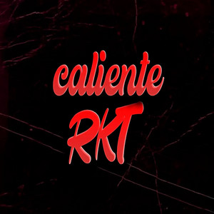 Caliente (Rkt) - Remix by Juanka Mix