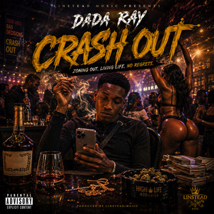 Crash Out by Dada ray