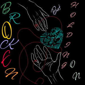 Broken but holding on