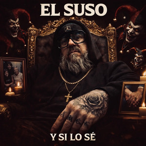 El Suso - Y Si Lo Sé
