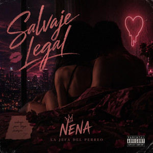 salvaje legal by nena la jefa del perreo