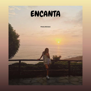 ENCANTA by PAULROSAS