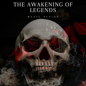 Music Action — The Awakening of Legends (2026)