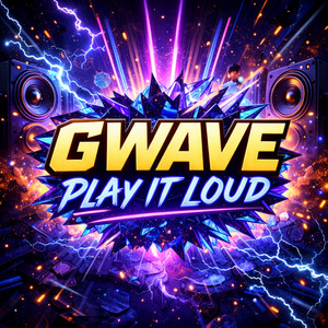 Play It Loud - Extended by GWAVE